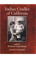 Indian Cradles of California and the Western Great Basin