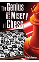 Genius and Misery of Chess