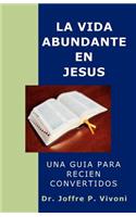 La Vida Abundante En Jes S