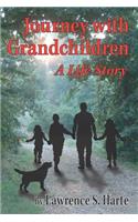 Journey With Grandchildren