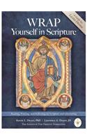 Wrap Yourself in Scripture: Reading, Praying, and Reflecting on Scripture with Journaling