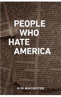 People Who Hate America