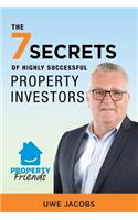 7 Secrets of Highly Successful Property Investors