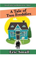 Tale of Two Freddies