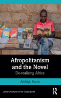 Afropolitanism and the Novel