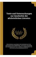 Texte und Untersuchungen zur Geschichte der altchristlichen Literatur.