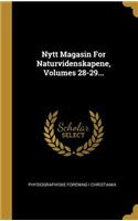 Nytt Magasin For Naturvidenskapene, Volumes 28-29...