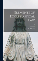 Elements of Ecclesiastical Law; 2