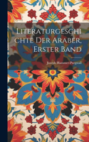 Literaturgeschichte der Araber, erster Band