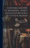 Costumes anciens et modernes
