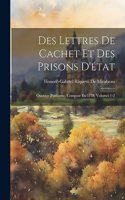 Des Lettres De Cachet Et Des Prisons D'état