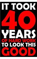 It Took 40 Years