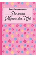 Dieses Notizbuch gehört der besten Maklerin der Welt: blanko Notizbuch - Journal - To Do Liste für Makler und Maklerinnen - über 100 linierte Seiten mit viel Platz für Notizen - Tolle Geschenkidee als D