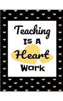Teaching Is A Heart Work