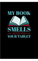 My Book Smells Better Than Your Tablet