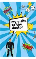 My Visits To The Doctor