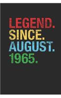 Legend Since August 1965