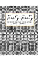 Twenty - Twenty The Ultimate 2020 Pixel Monthly & Weekly Planner Calendar Book