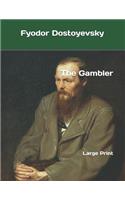 The Gambler: Large Print