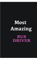 Most Amazing Bus Driver: Writing careers journals and notebook. A way towards enhancement