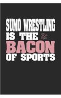 Sumo Wrestling Is The Bacon of Sports