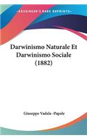Darwinismo Naturale Et Darwinismo Sociale (1882)