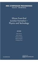 Silicon Front-End Junction Formation — Physics and Technology: Volume 810: (MRS Proceedings)