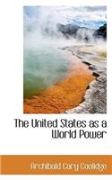 The United States as a World Power