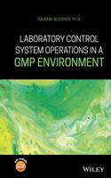 Laboratory Control System Operations in a GMP Environment