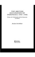 The British Occupation of Indonesia: 1945-1946