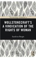 The Routledge Guidebook to Wollstonecraft's A Vindication of the Rights of Woman