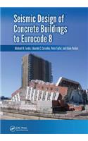 Seismic Design of Concrete Buildings to Eurocode 8