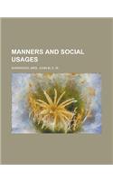 Manners and Social Usages
