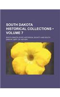 South Dakota Historical Collections (Volume 7)