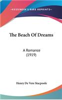 Beach Of Dreams: A Romance (1919)