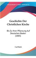 Geschichte Der Christlichen Kirche