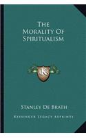 The Morality Of Spiritualism