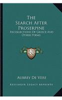 The Search After Proserpine