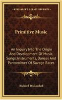 Primitive Music