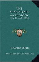 The Shakespeare Anthology: 1592-1616 A.D. (1899)