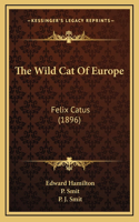 The Wild Cat of Europe