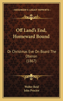 Off Land's End, Homeward Bound