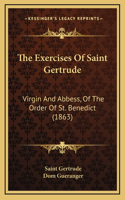 Exercises Of Saint Gertrude