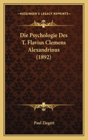 Psychologie Des T. Flavius Clemens Alexandrinus (1892)