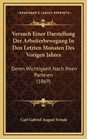 Versuch Einer Darstellung Der Arbeiterbewegung In Den Letzten Monaten Des Vorigen Jahres