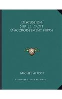 Discussion Sur Le Droit D'Accroissement (1895)