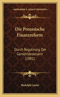 Die Preussische Finanzreform