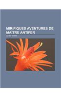 Mirifiques Aventures de Maitre Antifer