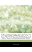 Articles on Border Ballads, Including: Thomas the Rhymer, Tam Lin, Border Ballad, the Ballad of Chevy Chase, the Elfin Knight, Kinmont Willie Armstron