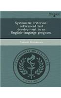 Systematic Criterion-Referenced Test Development in an English-Language Program